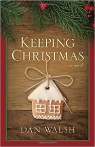 Keeping Christmas_Dan Walsh